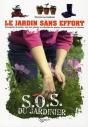 Le Jardin Sans Effort ; S.O.S. Du Jardinier - Preview