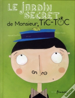 Capa do artigo Le Jardin Secret De Monsieur Tic-Toc