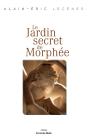 Le Jardin Secret De Morphée - Preview