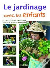 Le Jardinage Avec Les Enfants