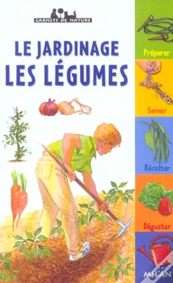 Capa do artigo Le Jardinage ; Les Legumes