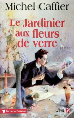Capa do artigo Le Jardinier Aux Fleurs De Verre