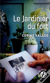 Le Jardinier Du Fort