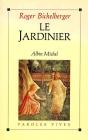 Le Jardinier - Preview