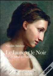 Capa do artigo Le Jaune Et Le Noir Sur Les Pas De Stendhal