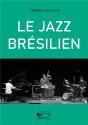 Le Jazz Bresilien - Preview