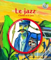 Capa do artigo Le Jazz ; Charlie Et Le Jazz