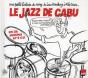 Le Jazz De Cabu ; Une Petite Histoire Du Swing De Louis Armstrong À Miles Davis - Preview