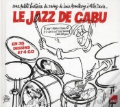 Capa do artigo Le Jazz De Cabu ; Une Petite Histoire Du Swing De Louis Armstrong À Miles Davis