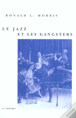Capa do artigo Le Jazz Et Les Gangsters 1880-1940