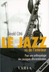 Le Jazz Vu De L'Interieur