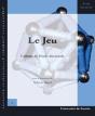 Le Jeu ; Cahiers De L'École Doctorale - Preview