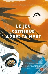 Le Jeu Continue Après Ta Mort