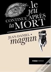 Le Jeu Continue Apres Ta Mort