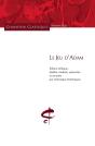 Le Jeu D'Adam (Bilingue) - Preview