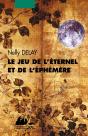 Le Jeu De L'Éternel Et De L'Éphémère - Preview