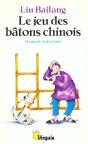 Le Jeu Des Batons Chinois - Preview