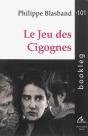 Le Jeu Des Cigognes - Preview