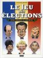 Le Jeu Des Elections - Preview