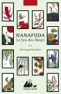 Le Jeu Des Fleurs ; Hanafuda - Preview