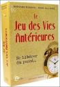 Le Jeu Des Vies Antérieures ; Se Libérer Du Passé... - Preview