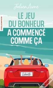 Capa do artigo Le Jeu Du Bonheur A Commencé Comme Ça