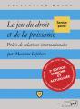 Le Jeu Du Droit Et De La Puissance ; Précis De Relations Internationales (3e Édition) - Preview