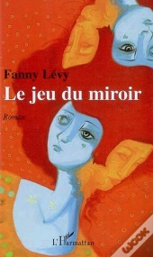 Le Jeu Du Miroir