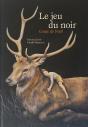 Le Jeu Du Noir - Preview