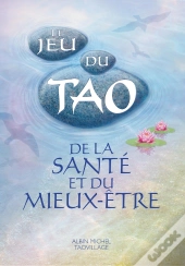 Le Jeu Du Tao De La Santé Et Du Mieux-Être