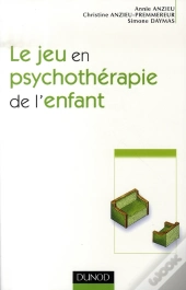Le Jeu En Psychothérapie De L'Enfant