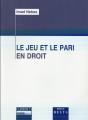 Le Jeu Et Le Pari En Droit - Preview