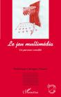 Le Jeu Multimedia ; Un Parcours Sensible - Preview
