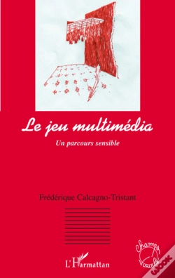 Capa do artigo Le Jeu Multimedia ; Un Parcours Sensible