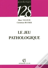 Le Jeu Pathologique