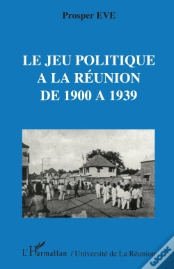 Capa do artigo Le Jeu Politique À La Réunion De 1900 À 1939