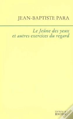 Capa do artigo Le Jeune Des Yeux Et Autres Exercices Du Regard - Notes Sur L'Art