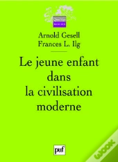 Le Jeune Enfant Dans La Civilisation Moderne