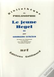 Le Jeune Hegel T.2