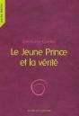 Le Jeune Prince Et La Vérité - Preview