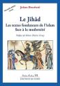 Le Jihâd ; Les Textes Fondateurs De L'Islam Face À La Modernité - Preview