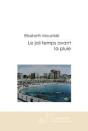 Le Joli Temps Avant La Pluie - Preview