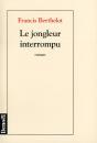 Le Jongleur Interrompu - Preview
