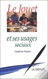 Le Jouet Et Ses Usages Sociaux