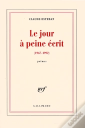 Le Jour À Peine Écrit : (1967-1992)
