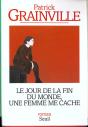 Le Jour De La Fin Du Monde, Une Femme Me Cache - Preview