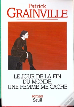 Capa do artigo Le Jour De La Fin Du Monde, Une Femme Me Cache