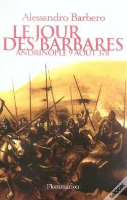 Capa do artigo Le Jour Des Barbares ; Andrinople, 9 Août 378