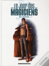 Le Jour Des Magiciens T.5