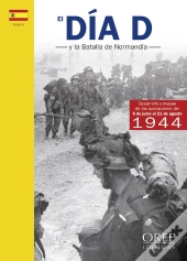 Le Jour J Et La Bataille De Normandie (Esp)